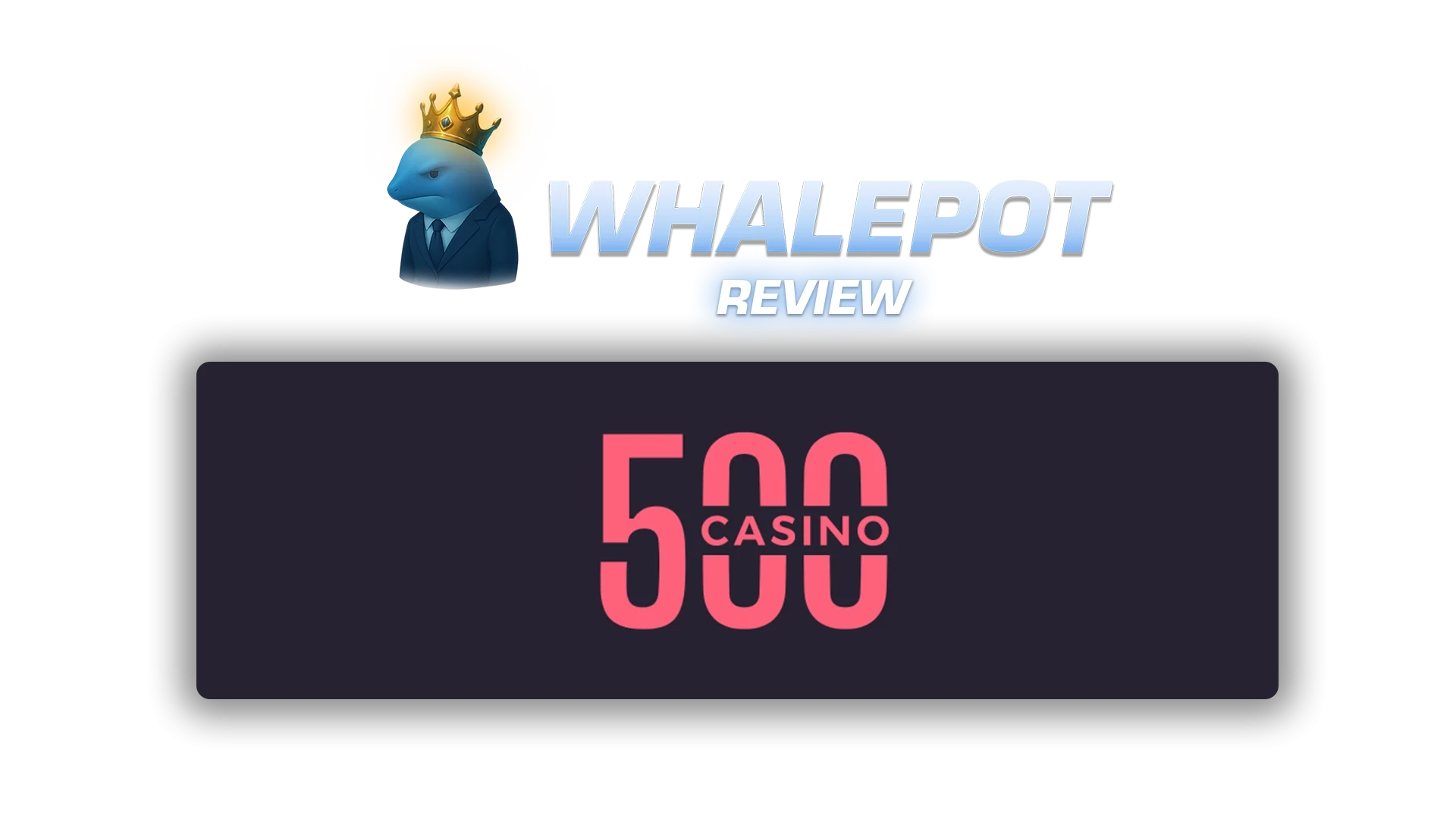 whalepot-reviews 500casino