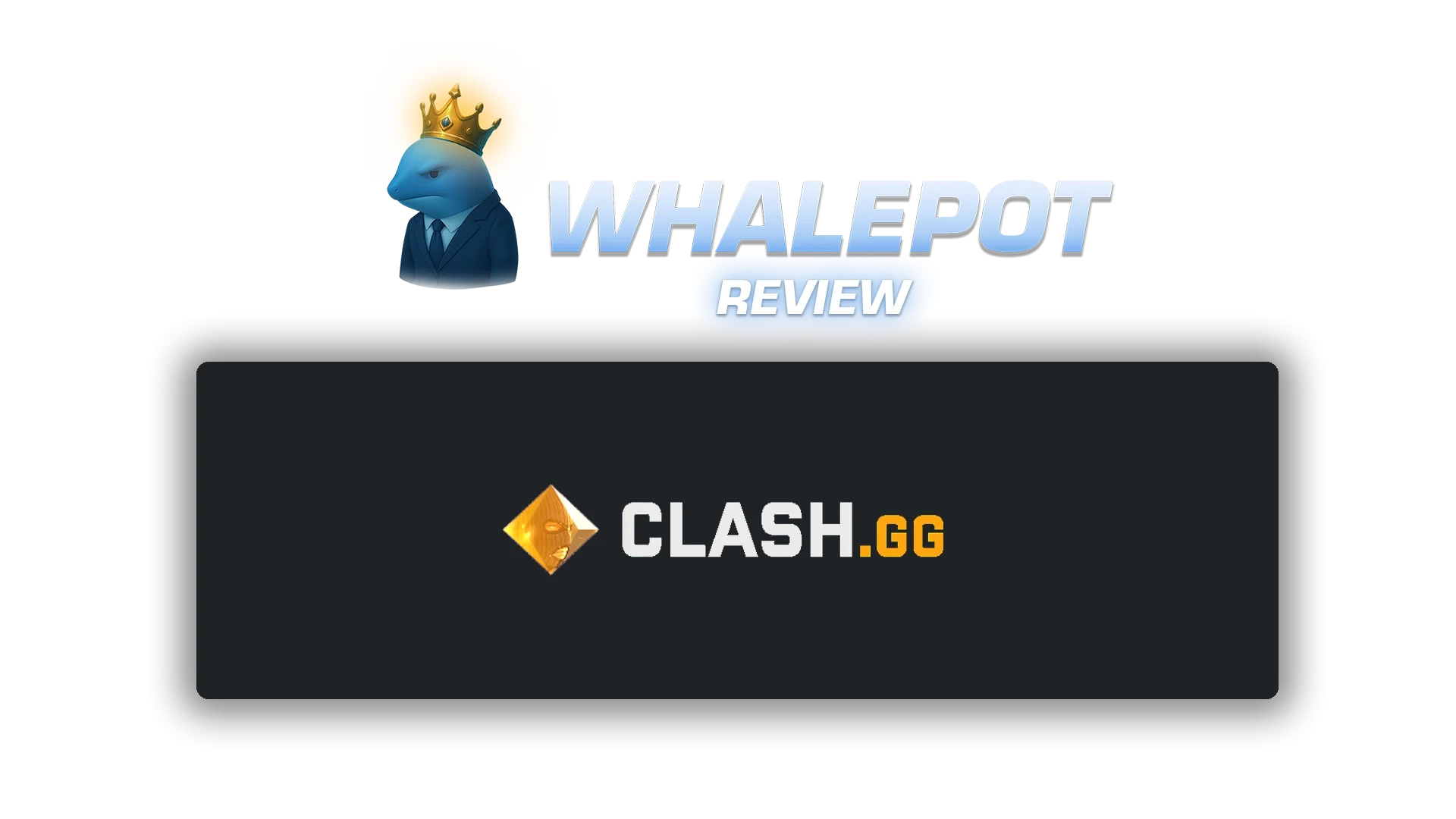 whalepot-reviews clashgg